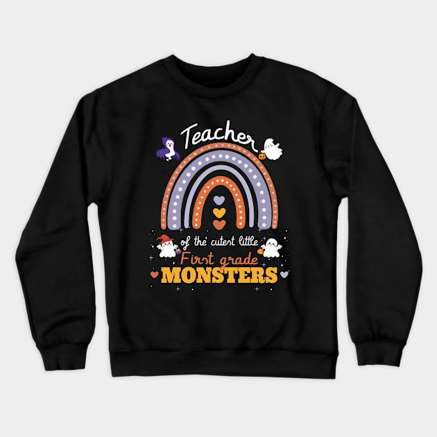 Rainbow teacher of The Cutest little 1st grade monsters cute Crewneck Sweatshirt by FunnyUSATees